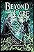 Beyond the Core (Starborn #1)