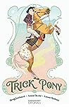 Trick Pony (Comixology Originals)