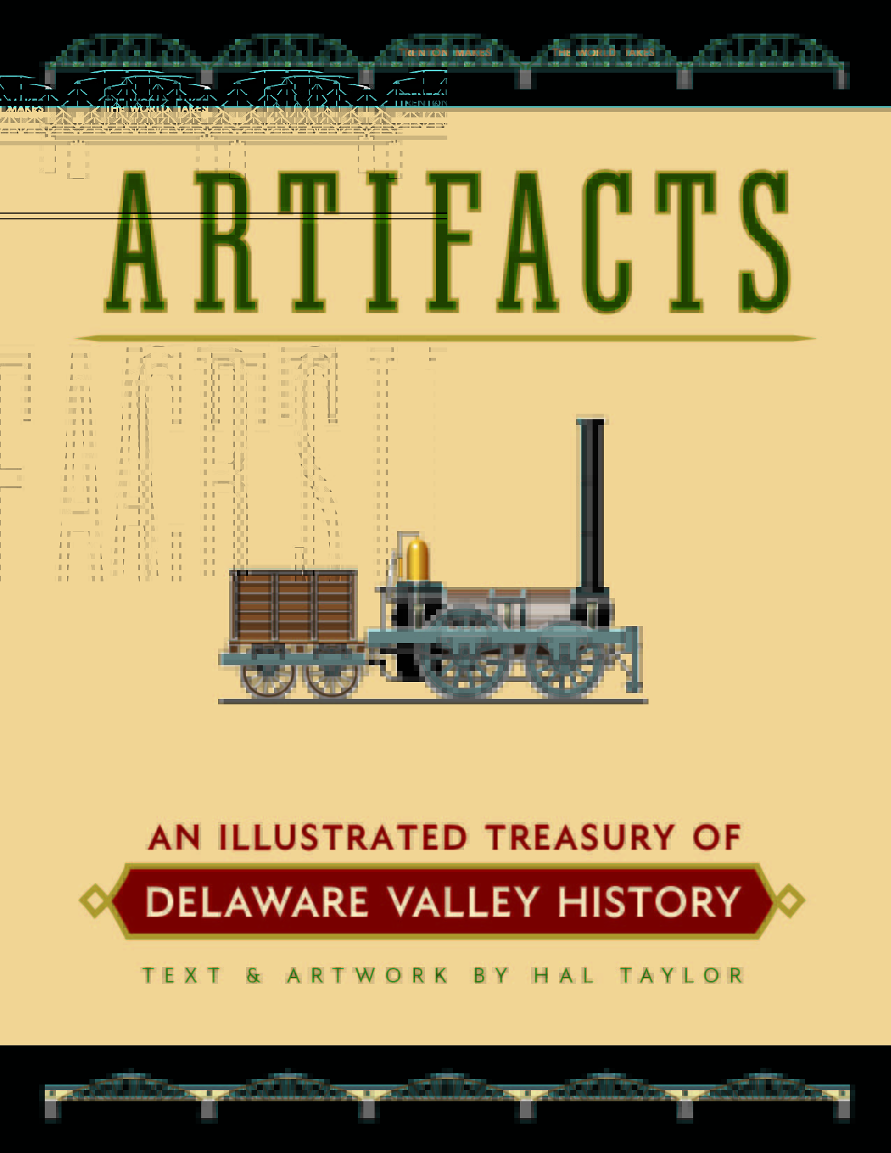 Artifacts: An Illustrated Treasury of Delaware Valley History