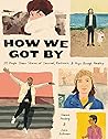 How We Got By by Shaina Feinberg