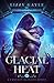 Glacial Heat (Fantasy Resor...