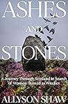 Ashes and Stones:...