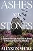 Ashes and Stones: A Journey Through Scotland in Search of Women Hunted as Witches