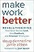 Make Work Better: Revolutio...