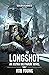 Longshot (Astra Militarum #4)