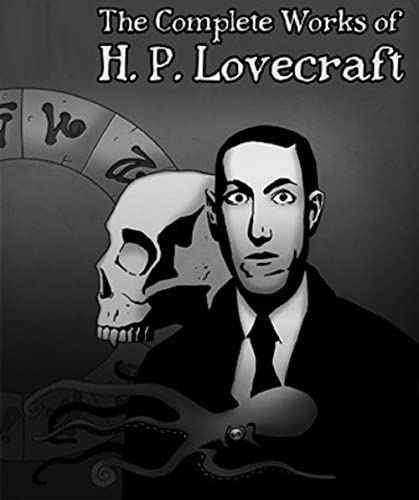 The Complete Works of H.P. Lovecraft
