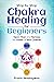 Step-by-Step Chakra Healing...