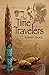 The Time Travelers by Richard C. Brusca