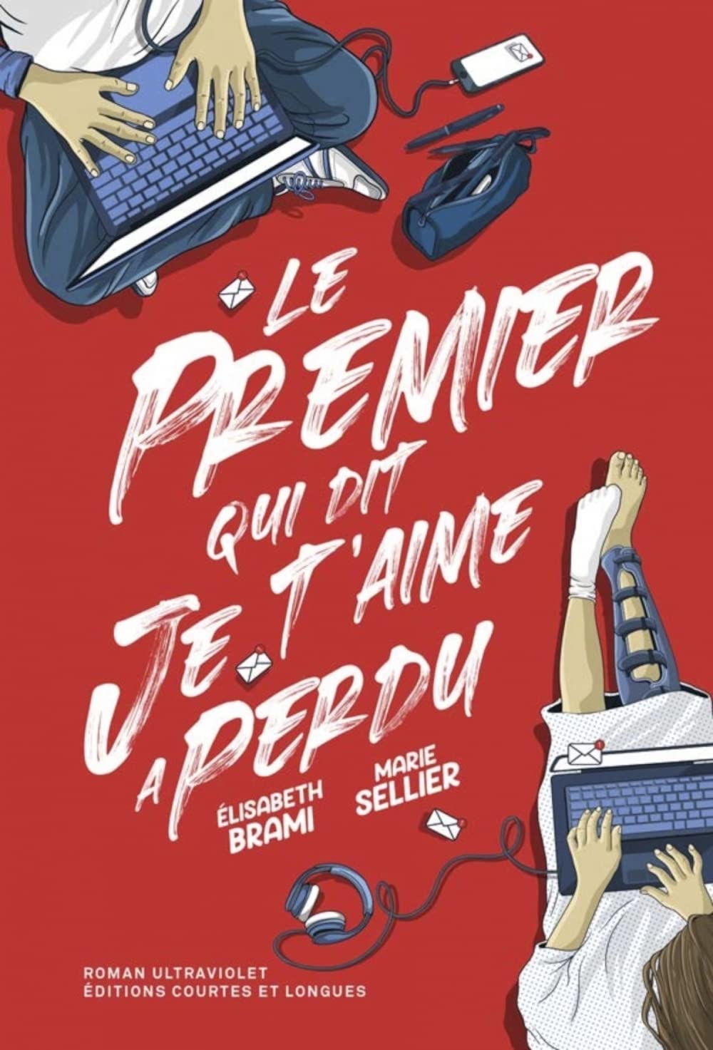Le premier qui dit Je t'aime a perdu (Paperback)