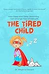 The Tired Child: ...