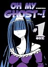 Oh My Ghost: Issue 1