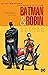 Batman & Robin Vol. 1: Batman Reborn (New Edition)