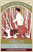 Death in the Forest: A Golden Age Mystery
