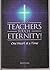 Teachers Touch Eternity: On...