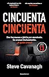 Cincuenta cincuenta by Steve Cavanagh