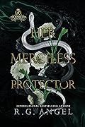 Her Merciless Protector (The Syndicates, #3)