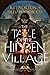 Tale of the Hidden Village: World of Heavenfall (Crimson Smoke and the Emerald Flame)