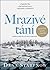Mrazivé tání by Dana Stabenow