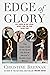 Edge of Glory by Christine Brennan
