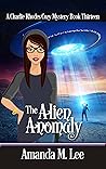 The Alien Anomaly