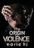 The Origin Of Violence: Rom...