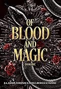 Of Blood and Magic