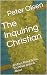 The Inquiring Christian : I...