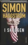 I skyggen by Simon Häggström
