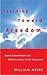 Teaching Toward Freedom: Moral Commitment and Ethical Action in the Classroom