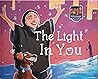 Little Convent in the Big City: The Light In You