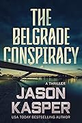 The Belgrade Conspiracy