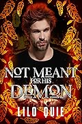 Not Meant for His Demon