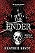 The Ender (The Weaver Trilogy Book 3)