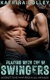 Playing with the Bi Swingers by Katrina Colley