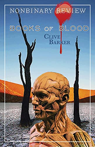 NonBinary Review #20: Books of Blood