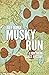 Musky Run: A Northern Lakes Mystery (John Cabrelli Northern Lakes Mysteries Book 4)