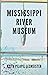 Mississippi River Museum