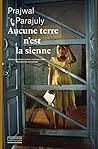 Aucune terre n'est la sienne