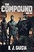 The Compound: Book One: A Post Apocalytpic tale of Urban Survival