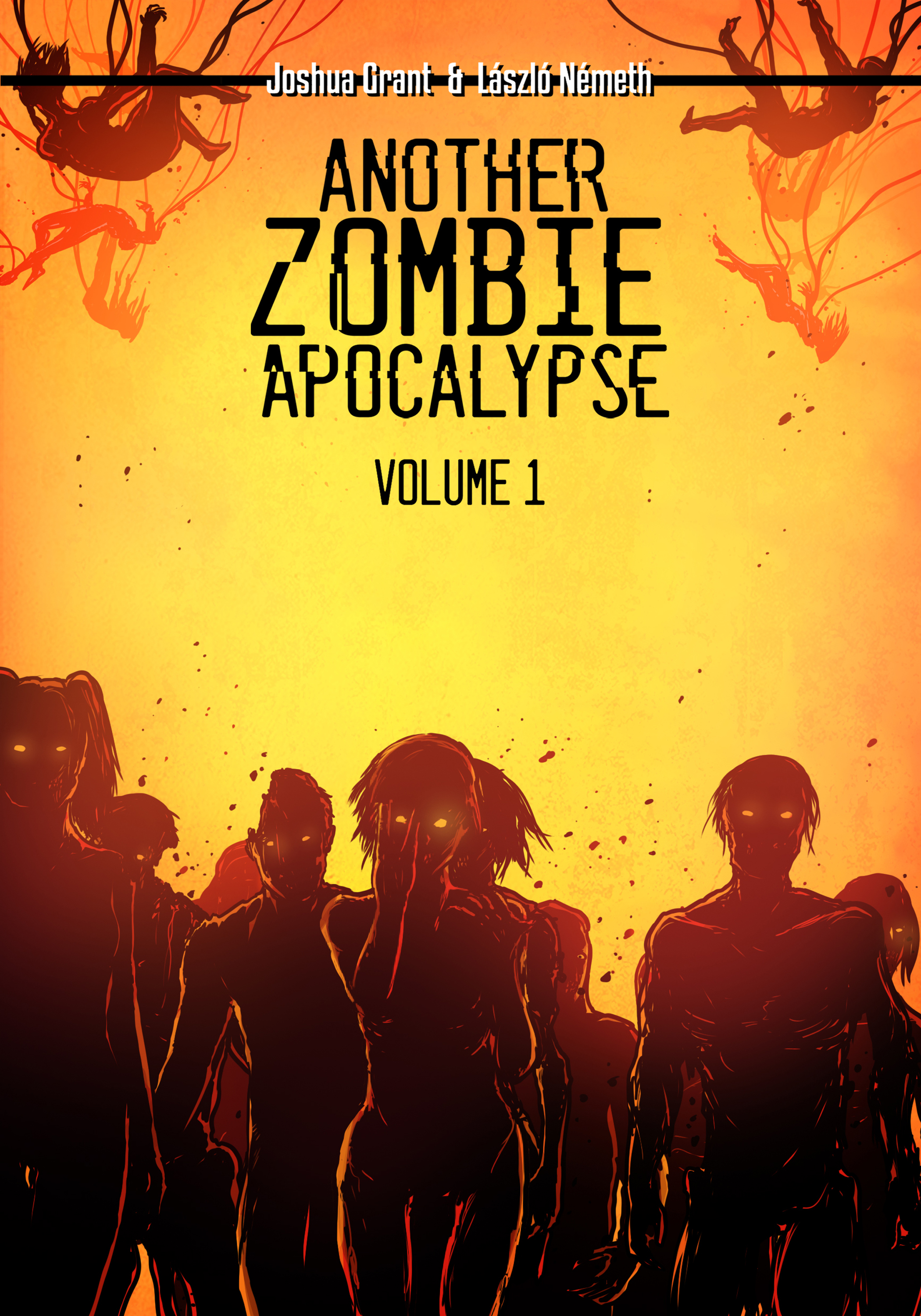 Another Zombie Apocalypse: Volume 1 (Another Zombie Apocalypse #1)