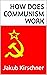 How does communism work
