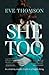 She Too