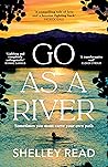 Go As A River