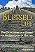 The Blessed Life: The Chara...