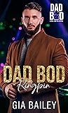 Dad Bod Kingpin: Dad Bod 2.0: Large And In Charge