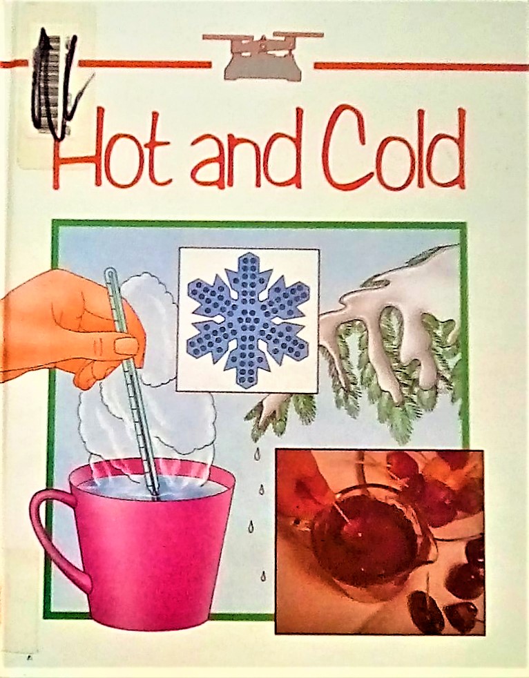 Hot and Cold