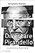Diventare Pirandello: L'uom...