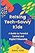 Raising Tech-Savvy Kids: A ...
