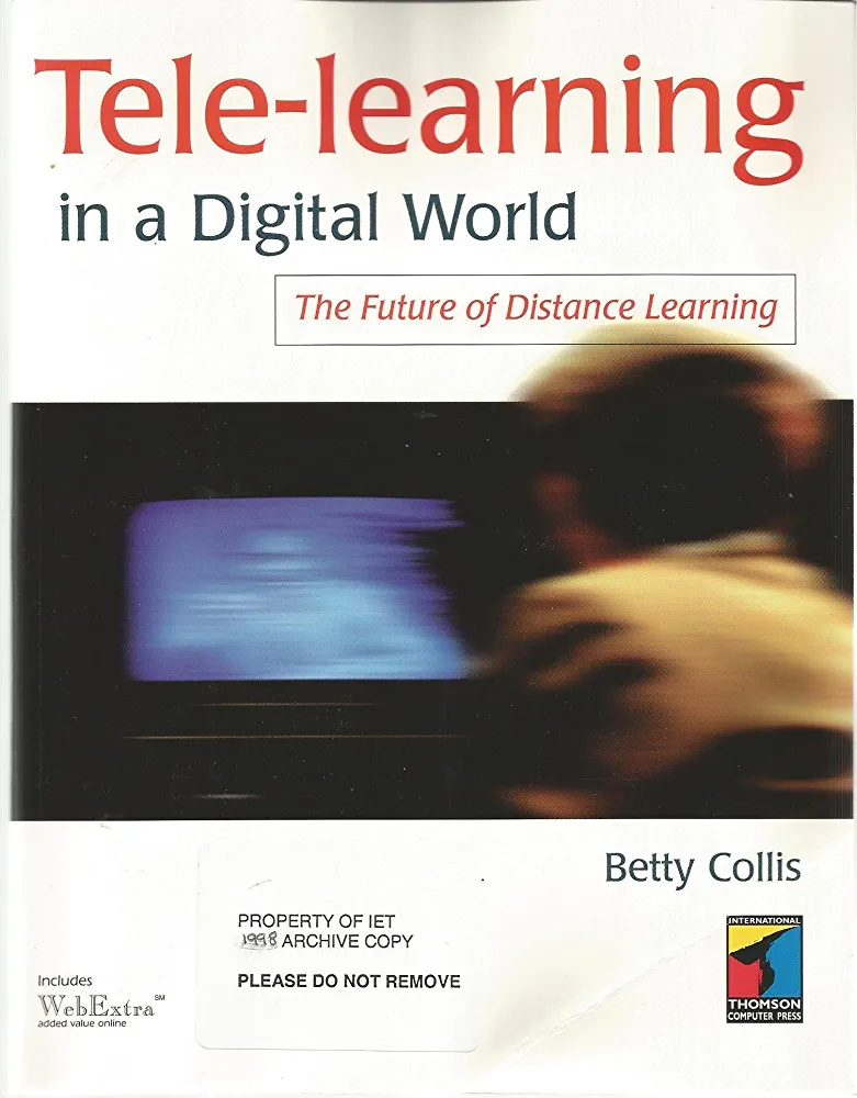 Tele-Learning in a Digital World: The Future of Distance Learning