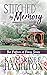 Stitched By Memory: The Pattern of Piney Series Book Two